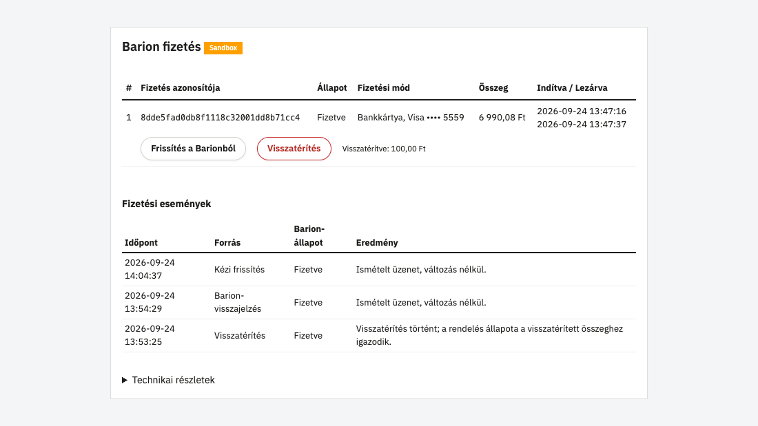 A Barion panel a rendelés oldalán: a fizetés adatai, Frissítés a Barionból és Visszatérítés gomb, alatta a fizetési események