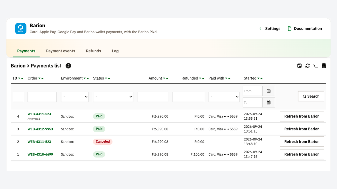 The Payments list: order, environment, status, amount, refunded amount, payment method and start time, with a Refresh from Barion button on each row