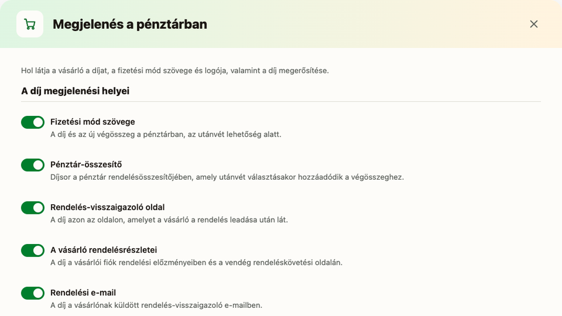 A díj megjelenési helyei kapcsolókkal a pénztárban, a rendelésben, az e-mailben és a számlán