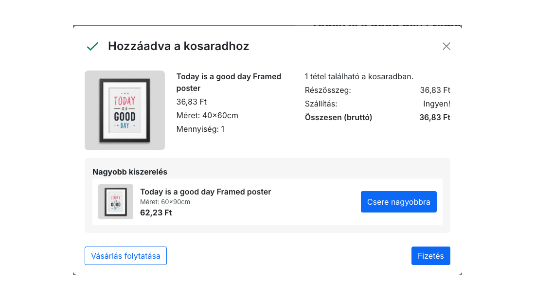 Kosárba tételkor felugró ablak nagyobb kiszerelés ajánlattal (upsell)