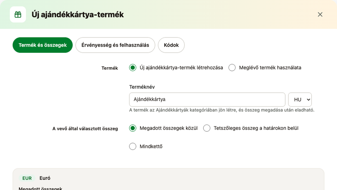 Ajándékkártya-termék: új termék vagy meglévő termék, a választható összegek pénznemenként