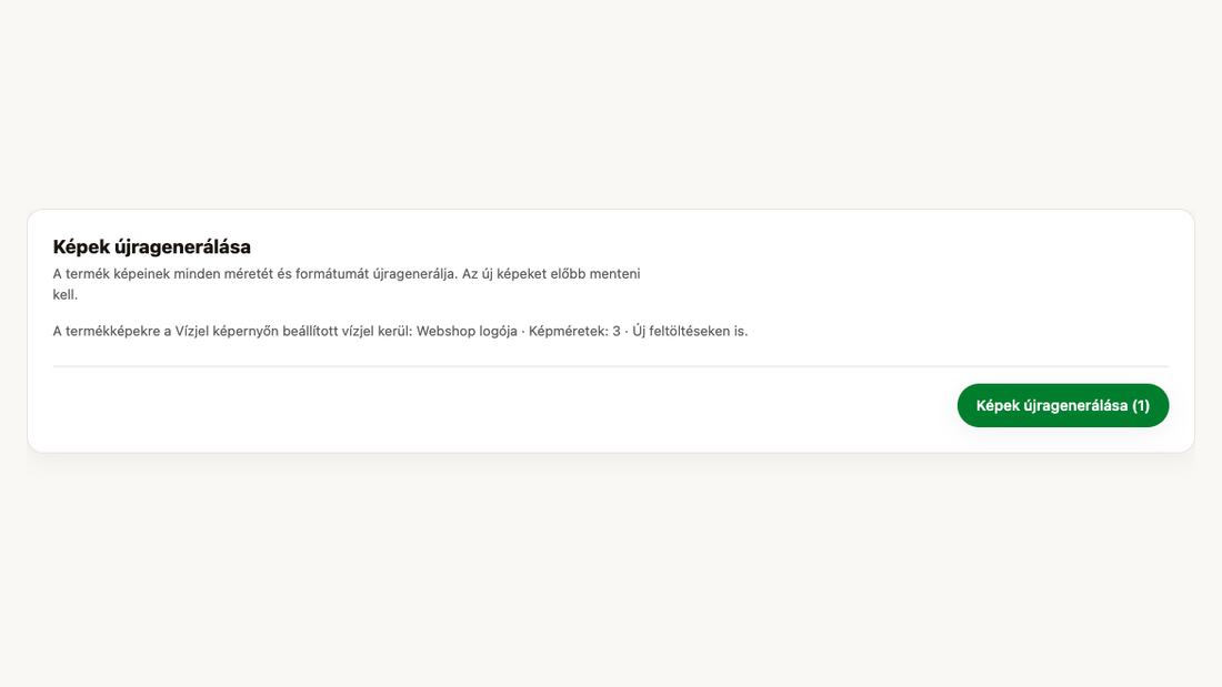 A Képek újragenerálása blokk a termék szerkesztőoldalán