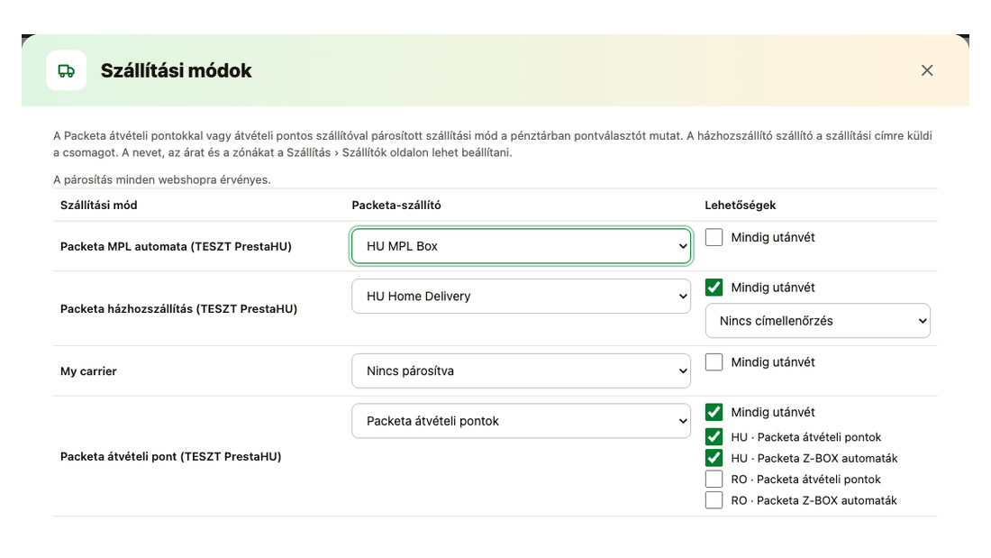 Szállítási módok ablak: a webshop szállítási módjai párosítva Packeta-szállítóval, utánvét, címellenőrzés és a felajánlott ponttípusok