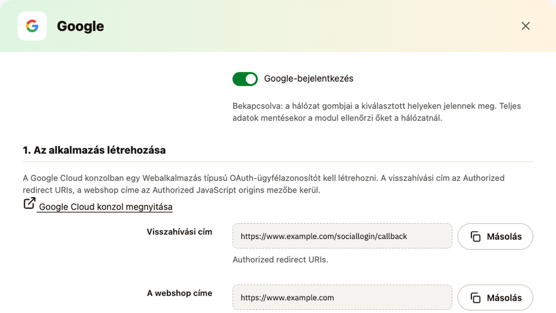 A Google-beállítás ablaka: kapcsoló, lépésenkénti útmutató és a másolható címek